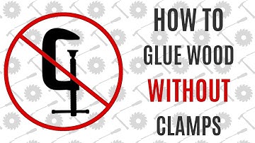 How To Glue Wood Without Clamps - Average Joe
