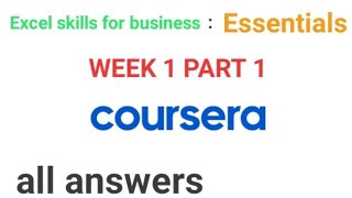 Excel skills for business : Essentials course 1 week 1 part 1 [COURSERA] [MACQUARIE UNIVERSITY]