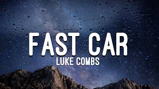 Luke Combs  Fast Car s