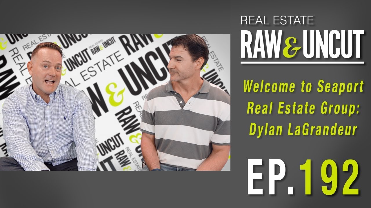 Welcome To Seaport Real Estate Group Dylan Lagrandeur Welcome To Seaport Real Estate Group Dylan Lagrandeur Raw Uncut Episode 192