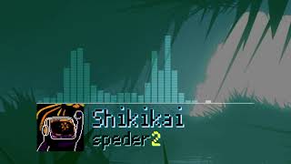 Shikikai [Speder2]