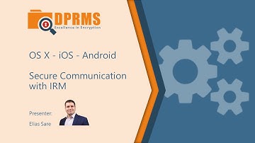 RMS Sharing app - Secure Communication with IRM: OSX - iOS - Android