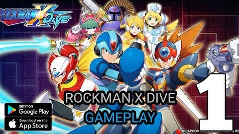 ROCKMAN X DIVE | NEW RELEASED GAME ( ANDROID & iOS ) Walkthrough GamePlay Part 1