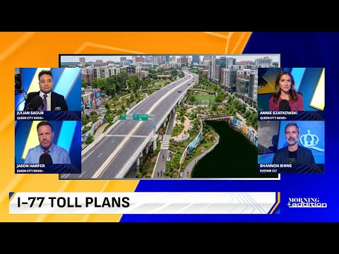 I-77 Toll Plans and Hornets Playoff Chances - Morning Addition