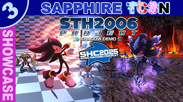 Sonic Generations: STH2006 Project Shadow Demo ⸢Sapphire TCSN⸥
