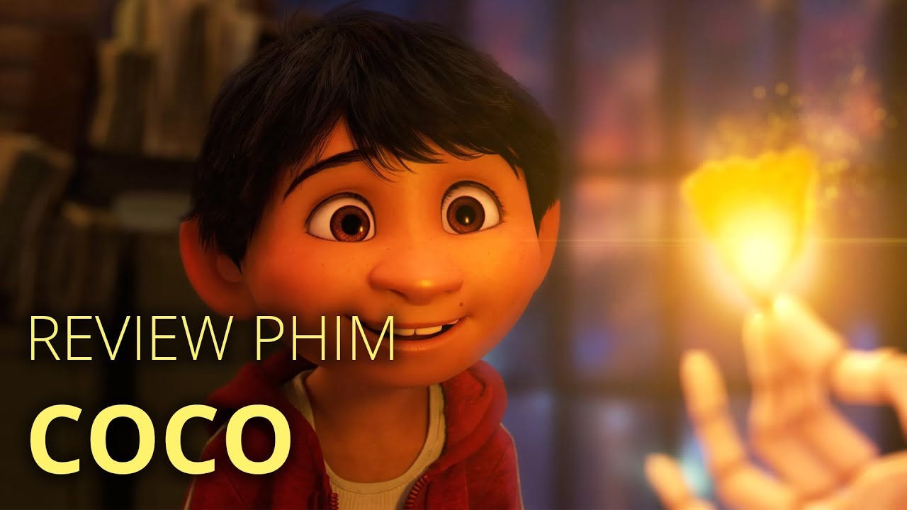 Review phim COCO YouTube