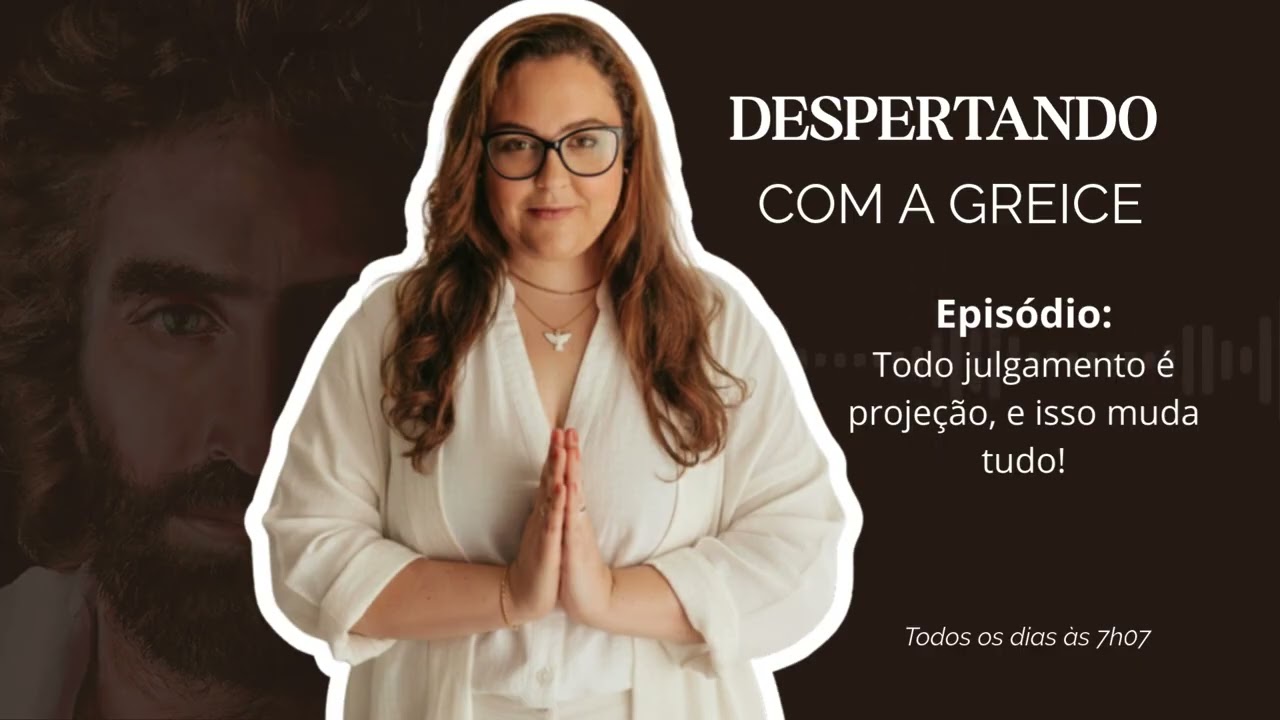 DIA 14/02 - Sábado: Todo julgamento é projeção, e isso muda tudo.