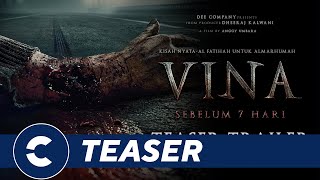 Official Teaser Trailer VINA SEBELUM 7 HARI - Cinépolis Indonesia