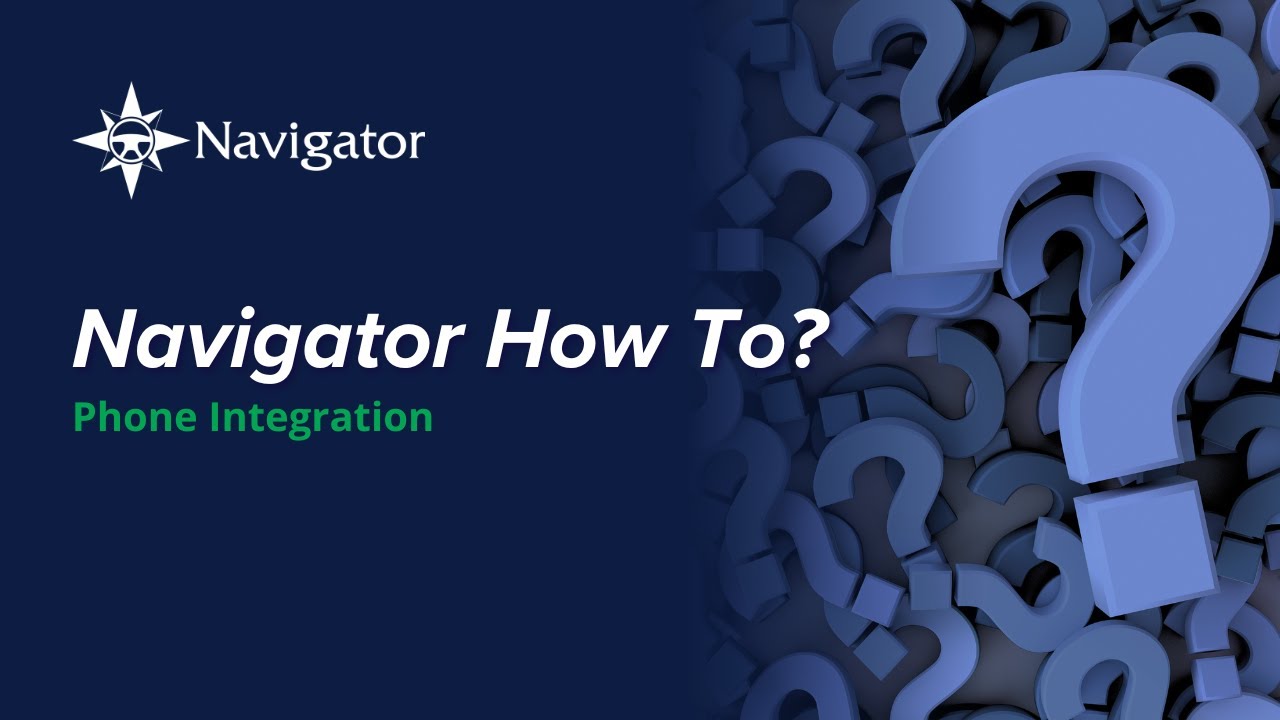 Navigator Phone Integration