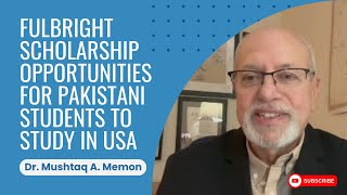 Fulbright Scholarship Opportunities for Pakistani Students to study in USA