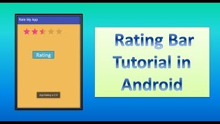 Rating Bar Tutorial in Android,#57