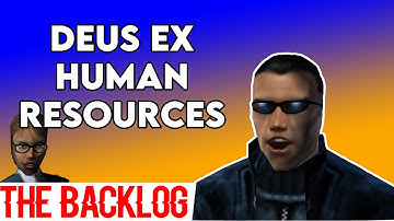 Stealth gets CREEPY | Deus Ex | The Backlog #5