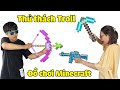 Thử Thách 24 Giờ Troll Chị Ốc Bằng Đồ Chơi Minecraft Ngoài Đời Thật