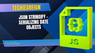 JSON Stringify - Serializing Date Objects