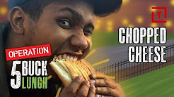 The Best Cheap Chopped Cheese Sandwich in NYC || Operation $5 Lunch