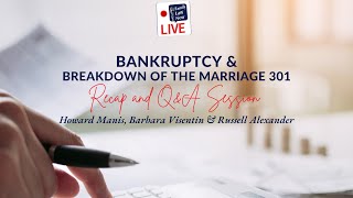 Bankruptcy & Breakdown of the Marriage 301: Recap and Q & A by FamilyLLB 132 views 10 months ago 1 hour, 3 minutes