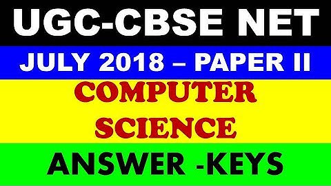 CBSE UGC NET Computer Science July 2018 Answer Key