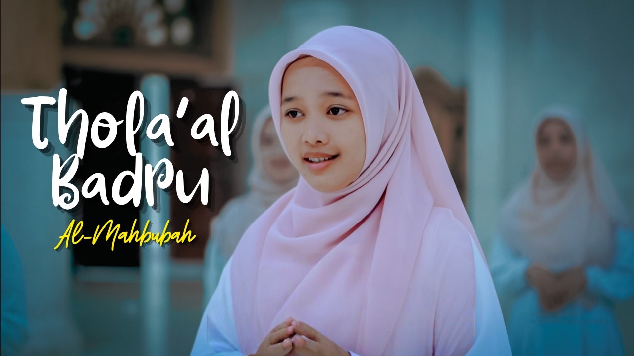 Thola'al Badru I Al-Mahbubah MA Ma'arif 7 Sunan Drajat