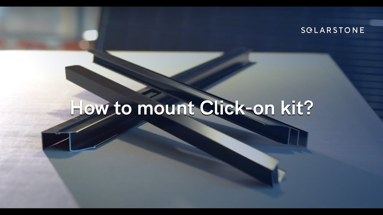 SOLARSTONE Click-On - Framing Kit Mounting Procedure