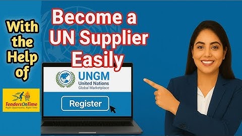 Become a UN Supplier! Create Your UNGM Account Easily (Full Walkthrough)