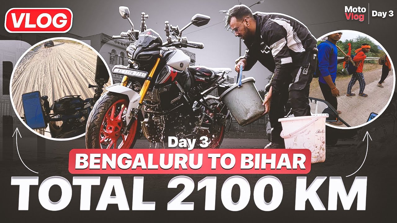 Bengaluru to Bihar (Total 2100 KM) | Day 3 | MT-15 | Solo Bike Ride | 620 KM