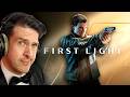 007 First Light - Part 1 - They Finally Let Me Be JAMES BOND!