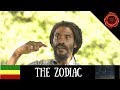 THE ZODIAC EXPLAINED | RASTA REASONINGS