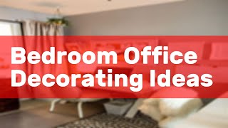 Bedroom Office Decorating Ideas