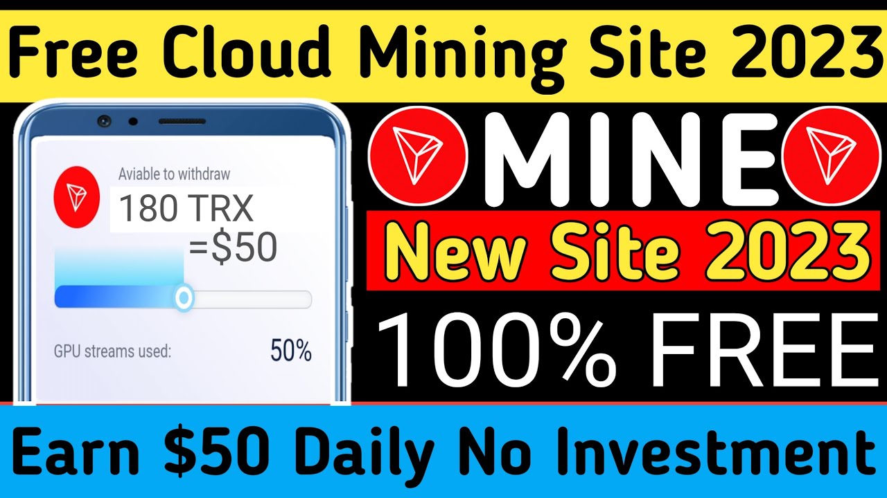 Fast Cloud Mining Website In 2023 TRX Without Investment Site 2023 Fast cloud mining website in 2023 trx without investment site 2023