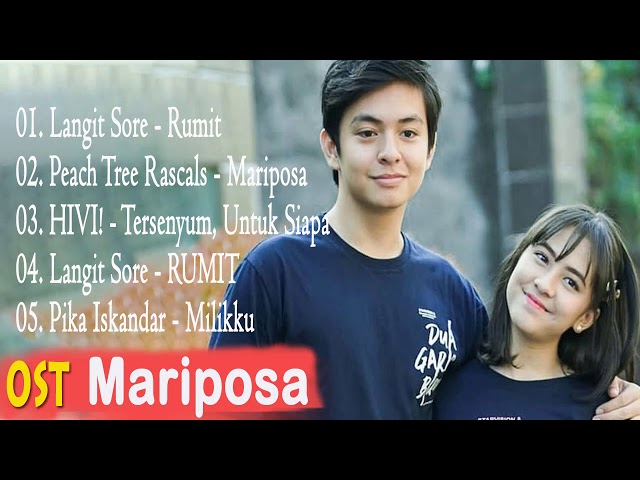 Lagu-lagu hebat di OST MARIPOSA 2020 class=