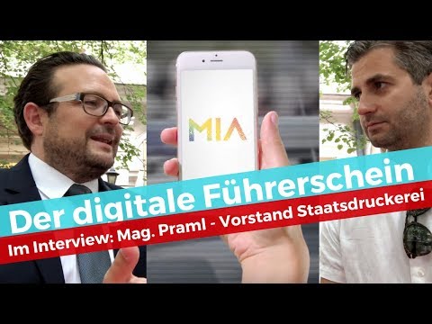 Was ist der digitale Führerschein? Interview: Mag. Praml - Vorstand Staatsdruckerei