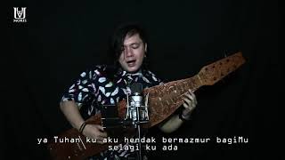 Manis Kau dengar (Cover) By :  Uyau Moris I Lagu Rohni Kristen