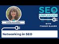 Networking in SEO with Greta Koivikko | SEO Unplugged