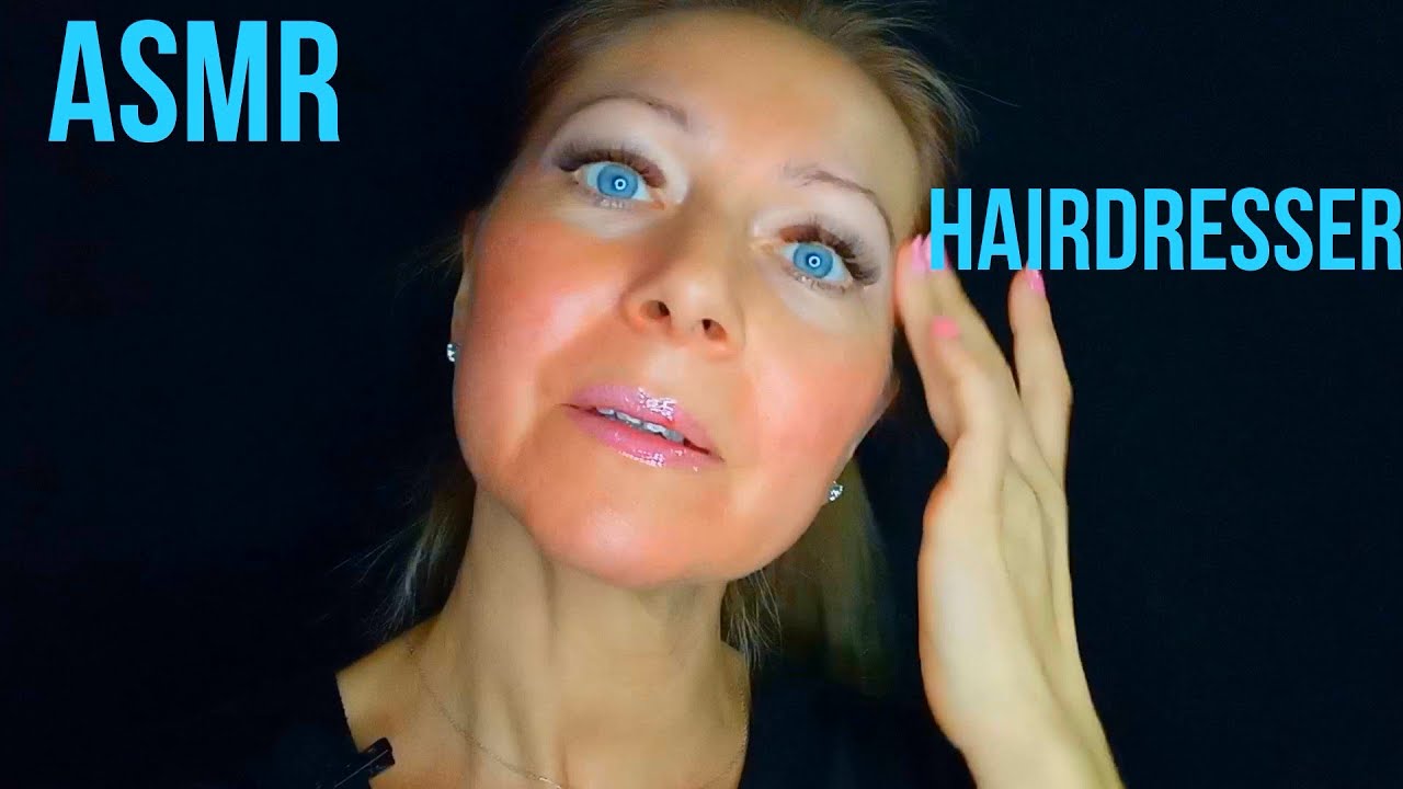 ASMR\АСМР\Ролевая игра.Парикмахер. Hairdresser/Hair Stylist.Role play. Goosebumps.Visual triggers.