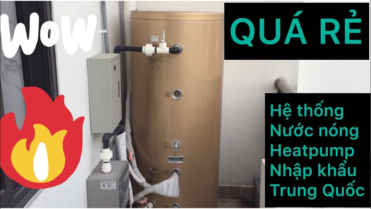 Hệ thống nước nóng gia đình Heat Pump - Ngon Bổ Rẻ là có thật.