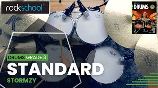 Grade 3: Standard - Stormzy (Rockschool Drums)