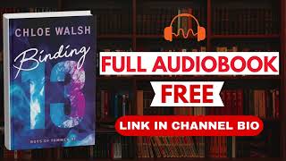 Binding 13 by Chloe Walsh [ Full Audiobook Free ]