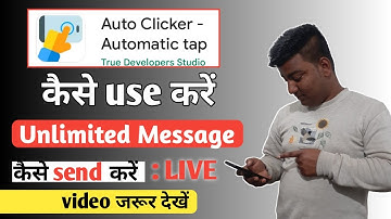 whatsapp unlimited message send app | auto clicker setting kaise on kare | auto clicker kya hai