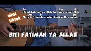 Guitar Chords SITI FATIMAH YA ALLAH | viral tiktok sahur song