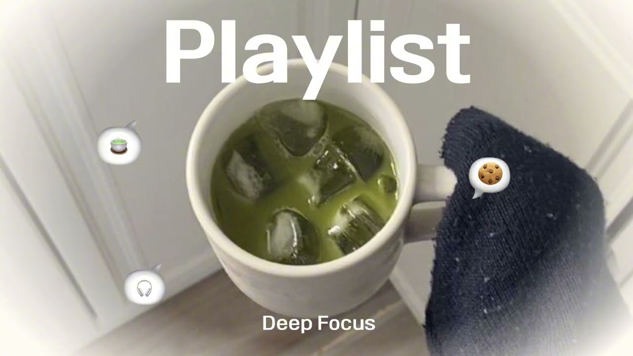 𝐏𝐥𝐚𝐲𝐥𝐢𝐬𝐭 𝐏𝐥𝐚𝐲𝐥𝐢𝐬𝐭 Focus Mode Music☕️Focus Music for Work & Productivity 🎧| 1 Hour No Distractions