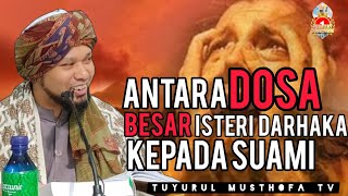 antara dosa besar menjadi isteri derhaka kepada suami