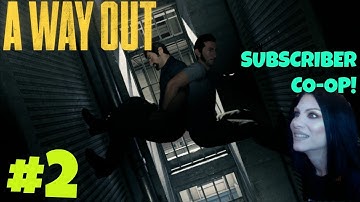 A WAY OUT WALKTHROUGH WITH MY SUBSCRIBER - THE ESCAPE PLAN - PART 2 - PS4 GAMEPLAY