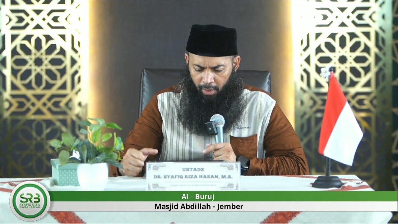 Al - Buruj - Ustadz DR Syafiq Risa Basalamah MA