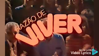 Razão De Viver - Tema De Abertura Completo 1983