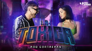 Video thumbnail of "La Tóxica  (Video Oficial) - Rod Contreras"