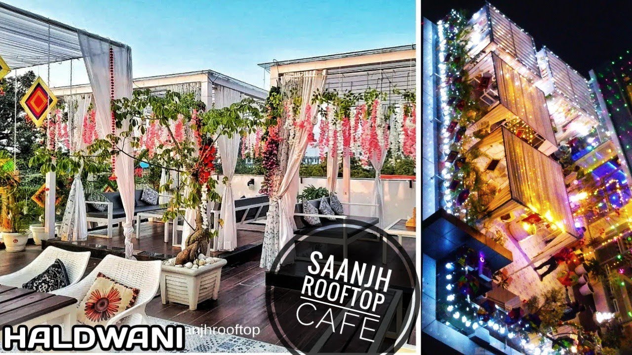 Best Party Venue!😍ROOFTOP CAFE SAANJH HALDWANI **Amazing Food