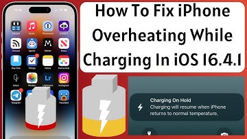 How To Fix iPhone Overheating While Charging In iOS 16.4.1