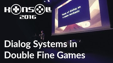 Anna Kipnis - Dialog Systems in Double Fine Games