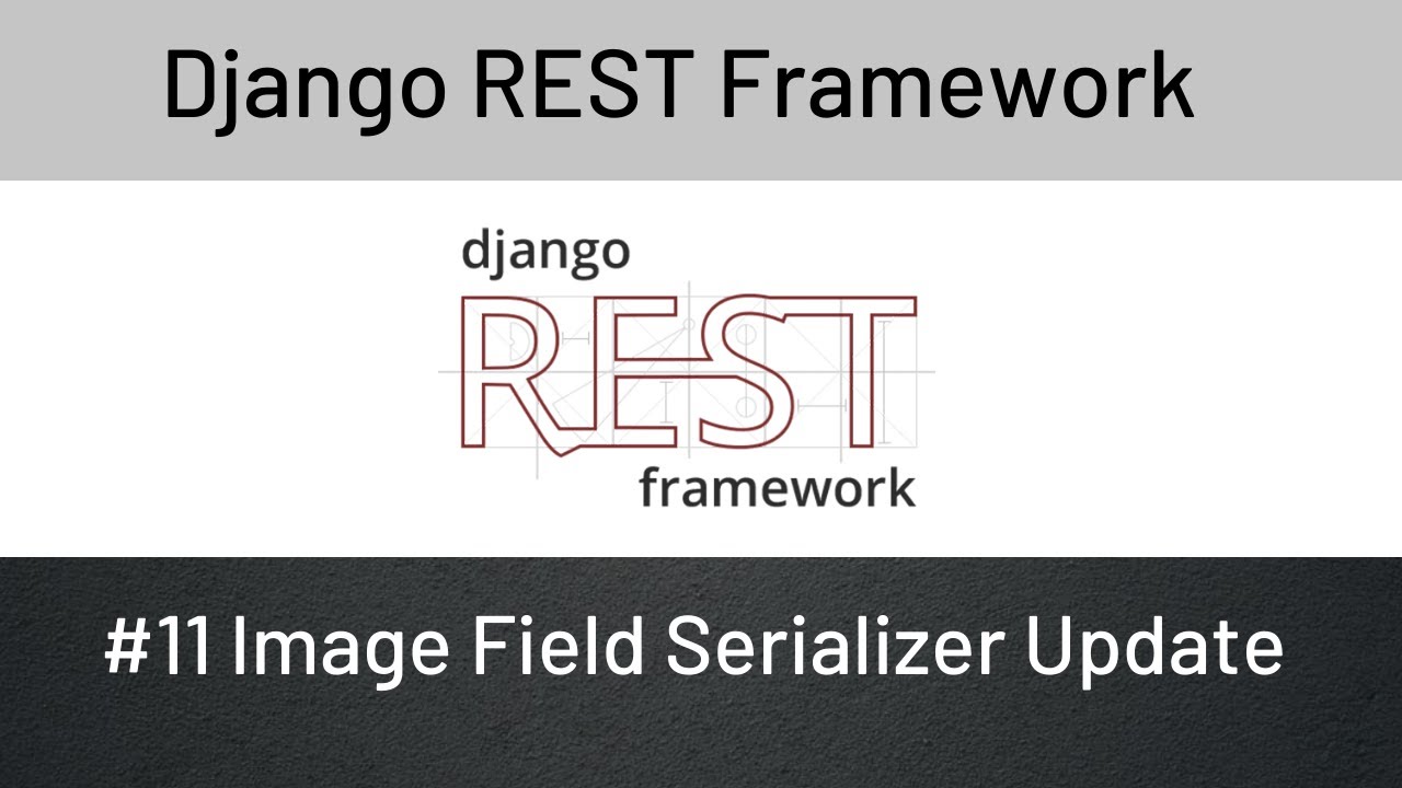 Django imagefield example. Django rest Framework imagefield default. Serializer fields