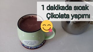 1 Dakikada Evde Sıcak Çikolata Yapımı